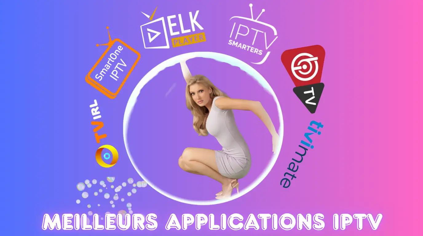 Meilleurs Applications IPTV